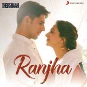Ranjha - Shershaah Mp3 Song